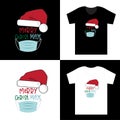 Merry Quarantine Christmas and Happy New Year. Santa wear mask and Chimney Gnomes lettering quoteÃÂ design. For t shirt, greeting